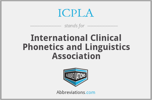 ICPLA - International Clinical Phonetics and Linguistics Association