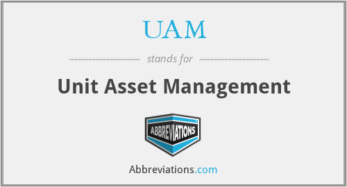 UAM - Unit Asset Management