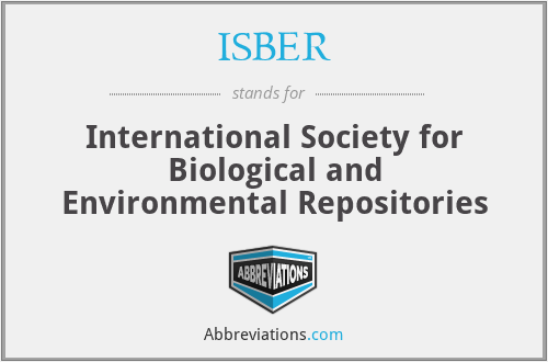 ISBER - International Society for Biological and Environmental Repositories