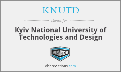 KNUTD - Kyiv National University of Technologies and Design