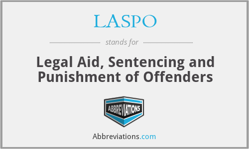 LASPO - Legal Aid, Sentencing and Punishment of Offenders
