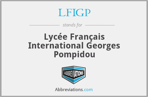 LFIGP - Lycée Français International Georges Pompidou
