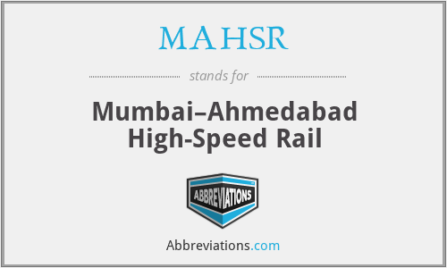 MAHSR - Mumbai–Ahmedabad High-Speed Rail