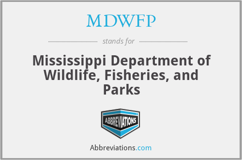 MDWFP - Mississippi Department of Wildlife, Fisheries, and Parks
