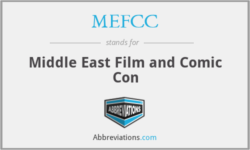 MEFCC - Middle East Film and Comic Con