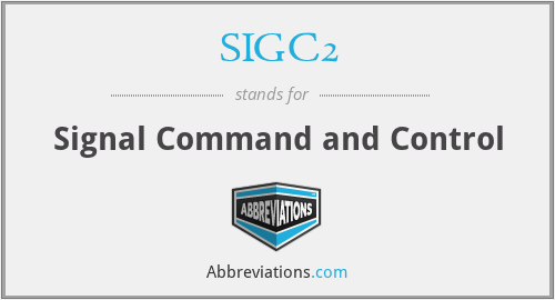 SIGC2 - Signal Command and Control