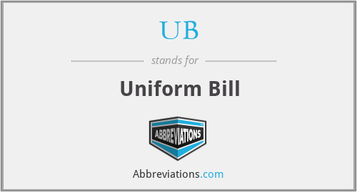 UB - Uniform Bill