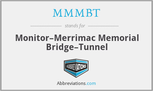 MMMBT - Monitor–Merrimac Memorial Bridge–Tunnel