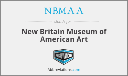 NBMAA - New Britain Museum of American Art