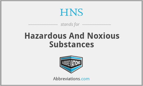 HNS - Hazardous And Noxious Substances