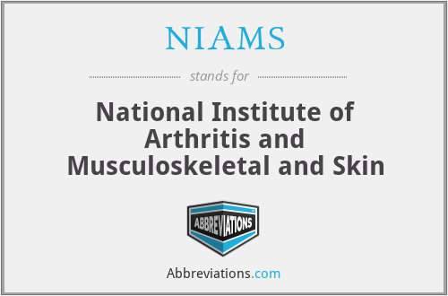 NIAMS - National Institute of Arthritis and Musculoskeletal and Skin