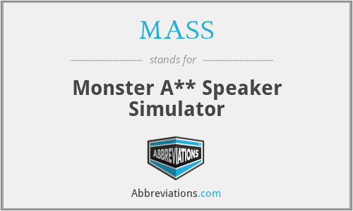 MASS - Monster A** Speaker Simulator