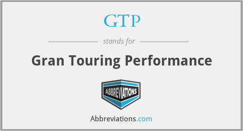 GTP - Gran Touring Performance