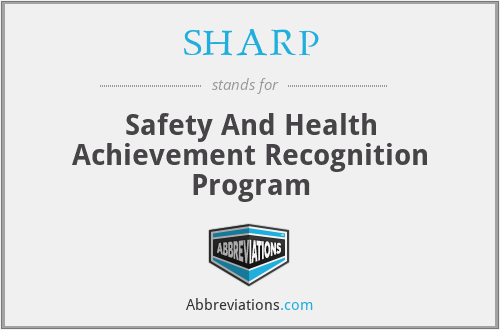 SHARP - Safety And Health Achievement Recognition Program