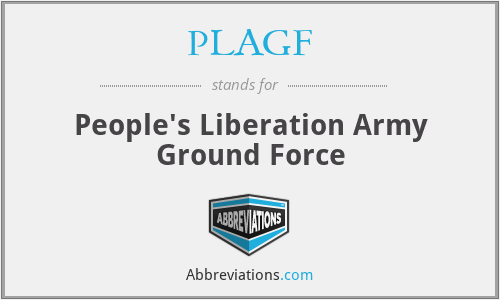 PLAGF - People's Liberation Army Ground Force