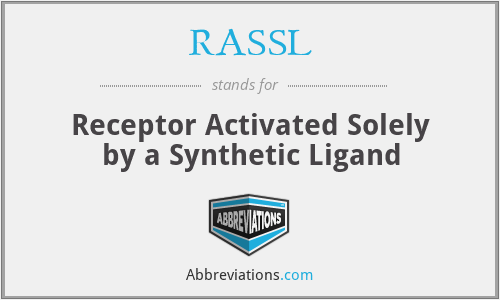 RASSL - Receptor Activated Solely by a Synthetic Ligand