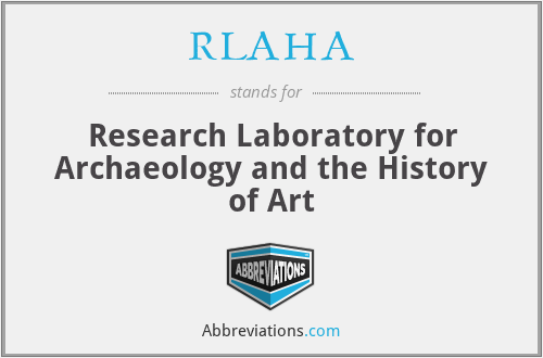 RLAHA - Research Laboratory for Archaeology and the History of Art