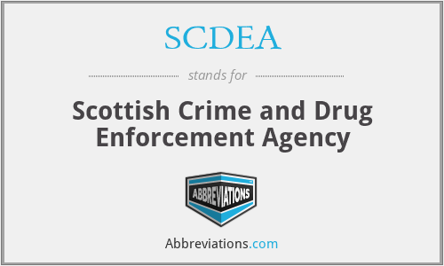 SCDEA - Scottish Crime and Drug Enforcement Agency