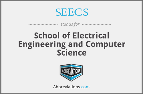 SEECS - School of Electrical Engineering and Computer Science