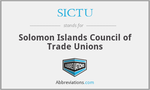 SICTU - Solomon Islands Council of Trade Unions