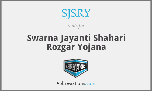 SJSRY - Swarna Jayanti Shahari Rozgar Yojana