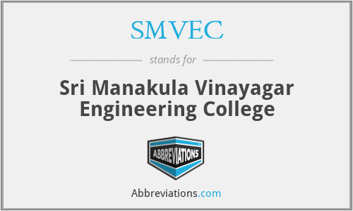 SMVEC - Sri Manakula Vinayagar Engineering College