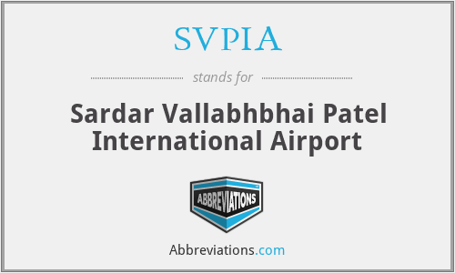 SVPIA - Sardar Vallabhbhai Patel International Airport
