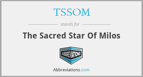 TSSOM - The Sacred Star Of Milos