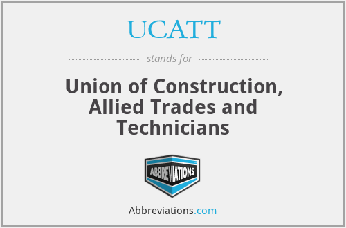 UCATT - Union of Construction, Allied Trades and Technicians