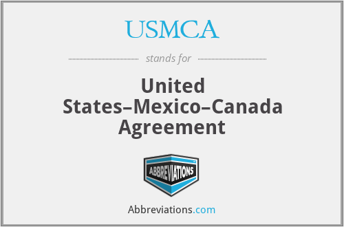 USMCA - United States–Mexico–Canada Agreement