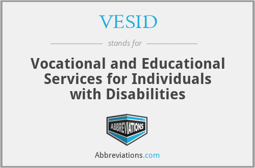 VESID - Vocational and Educational Services for Individuals with Disabilities