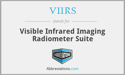 VIIRS - Visible Infrared Imaging Radiometer Suite