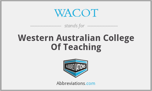 WACOT - Western Australian College Of Teaching