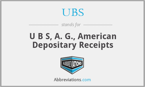 UBS - U B S, A. G., American Depositary Receipts