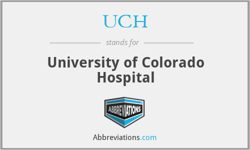 UCH - University of Colorado Hospital