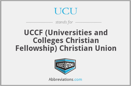 UCU - UCCF (Universities and Colleges Christian Fellowship) Christian Union