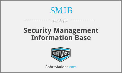 SMIB - Security Management Information Base