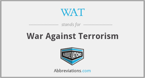 WAT - War Against Terrorism
