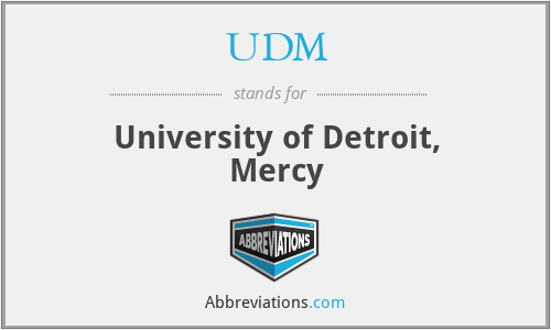 UDM - University of Detroit, Mercy