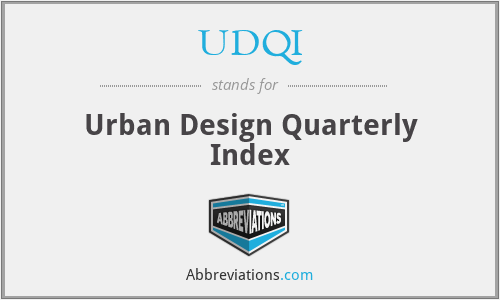 UDQI - Urban Design Quarterly Index