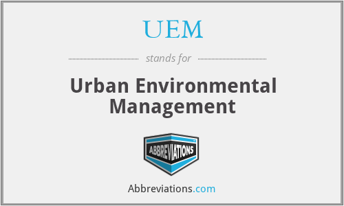UEM - Urban Environmental Management