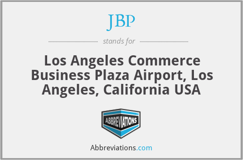JBP - Los Angeles Commerce Business Plaza Airport, Los Angeles, California USA