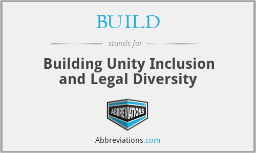 BUILD - Building Unity Inclusion and Legal Diversity