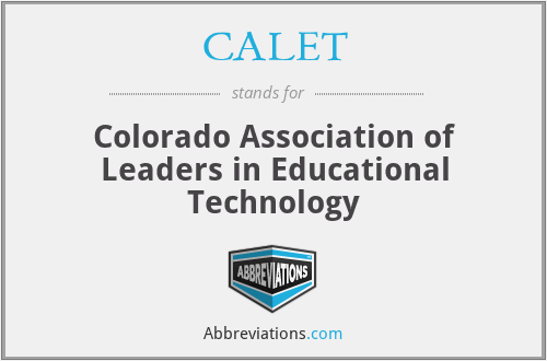 CALET - Colorado Association of Leaders in Educational Technology