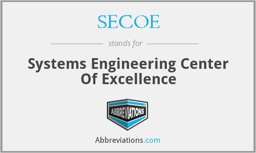 SECOE - Systems Engineering Center Of Excellence
