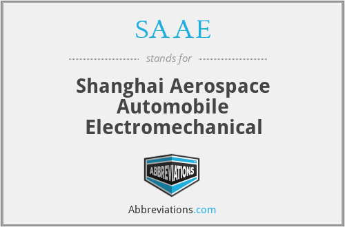 SAAE - Shanghai Aerospace Automobile Electromechanical