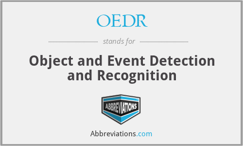 OEDR - Object and Event Detection and Recognition