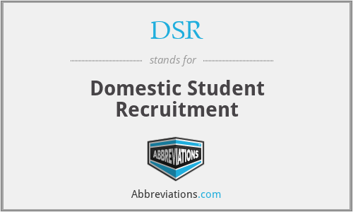 DSR - Domestic Student Recruitment