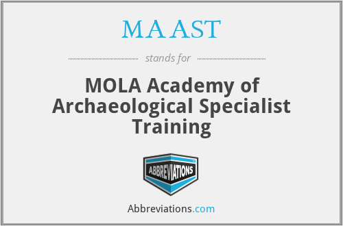 MAAST - MOLA Academy of Archaeological Specialist Training