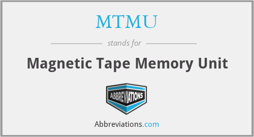 MTMU - Magnetic Tape Memory Unit